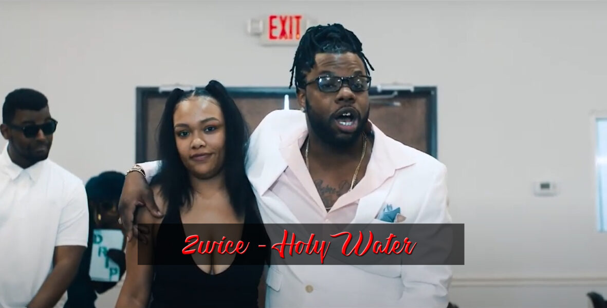 2WICE – HOLY WATER
